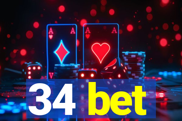 34 bet